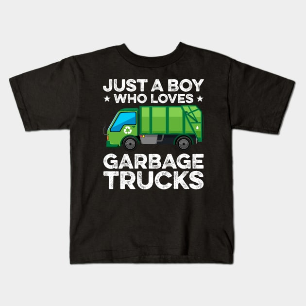 Just A Boy Who Loves Garbage Trucks Kids T-Shirt by DragonTees